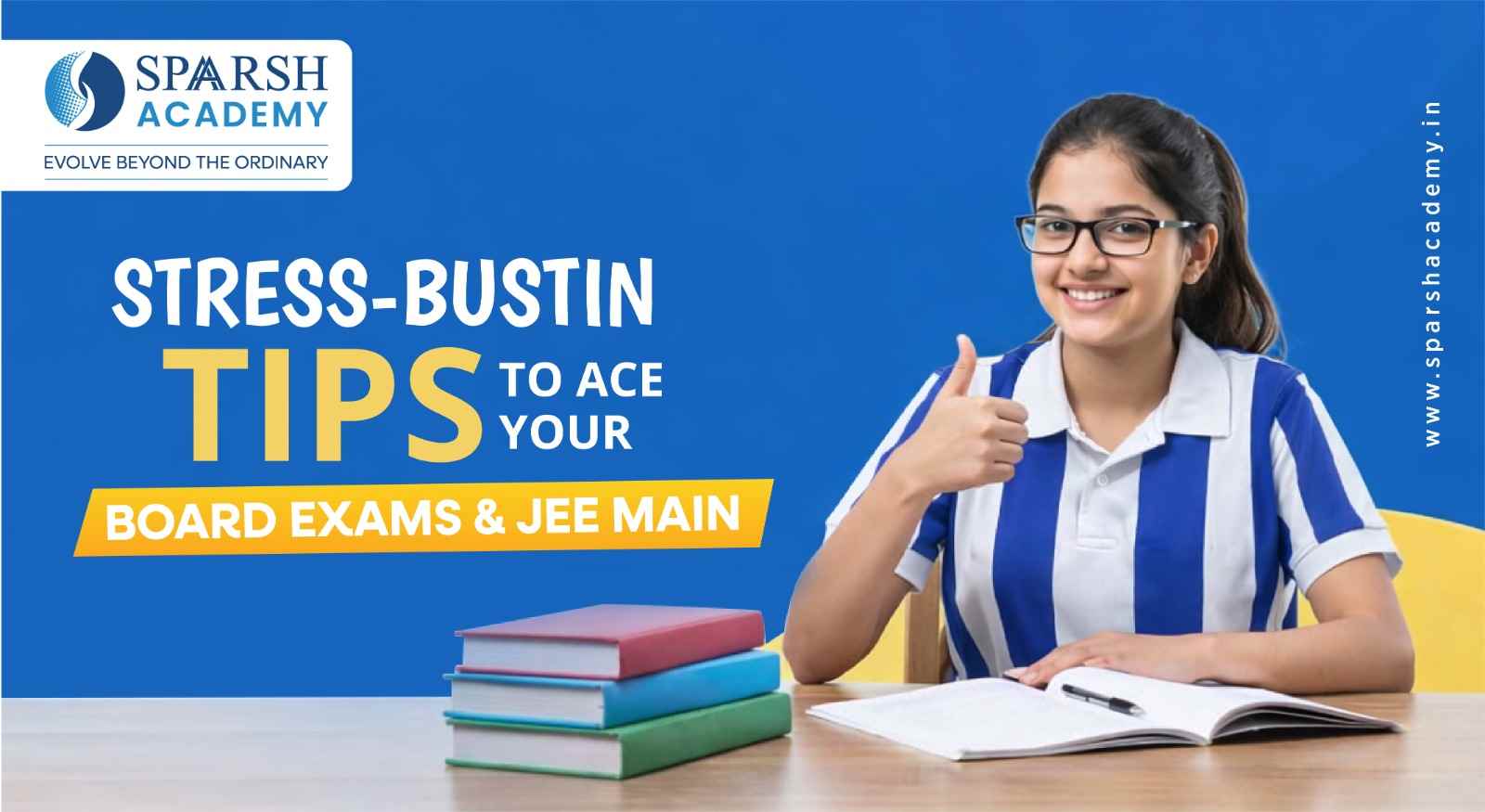 Stress-Busting Tips to Ace Your Board Exams and JEE Main